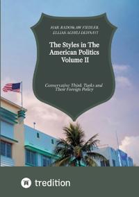 The Styles in The American Politics Volume II