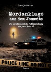 Mordanklage aus dem Jenseits