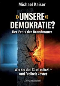 Unsere Demokratie?