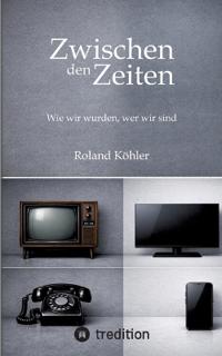 Zwischen den Zeiten