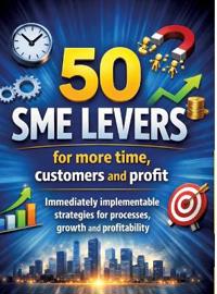50 SME levers for more time, customers and profit