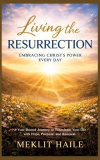 Living the Resurrection