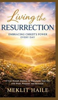 Living the Resurrection