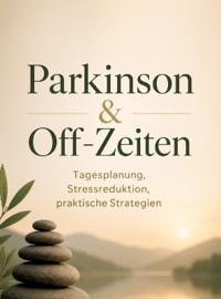 Parkinson & Off-Zeiten