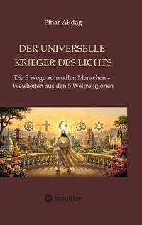 Der universelle Krieger des Lichts