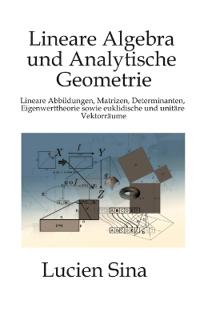 Lineare Algebra und Analytische Geometrie