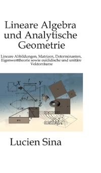 Lineare Algebra und Analytische Geometrie
