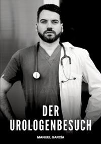 Der Urologenbesuch