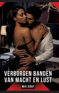 Verborgen Banden van Macht en Lust
