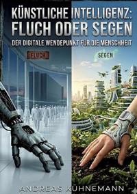 Künstliche Intelligenz - Fluch oder Segen