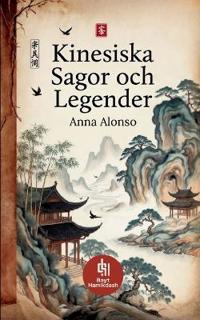 Kinesiska Sagor och Legender