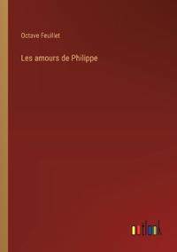 Les amours de Philippe