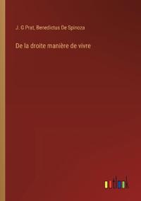De la droite manière de vivre