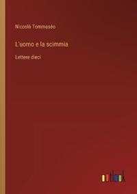L'uomo e la scimmia