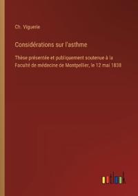 Considérations sur l'asthme