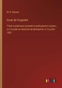 Essai de l'orgeolet