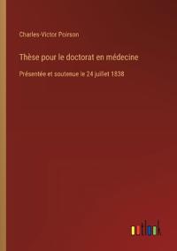 Thèse pour le doctorat en médecine