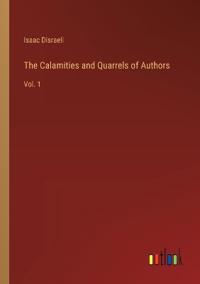 The Calamities and Quarrels of Authors