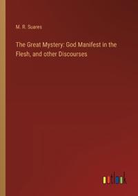 The Great Mystery