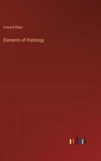Elements of Histology