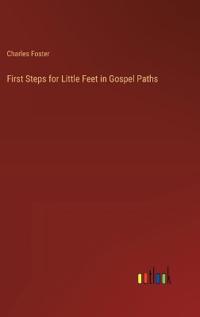 First Steps for Little Feet in Gospel Paths