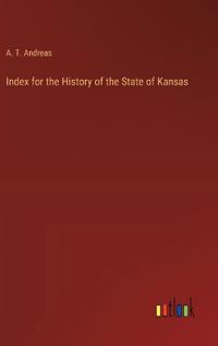 Index for the History of the State of Kansas