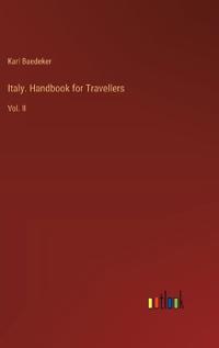 Italy. Handbook for Travellers