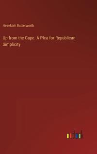 Up from the Cape. A Plea for Republican Simplicity