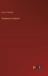 Tempted to Unbelief
