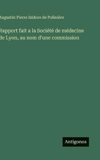 Rapport fait a la Société de médecine de Lyon, au nom d'une commission