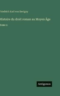Histoire du droit roman au Moyen Âge