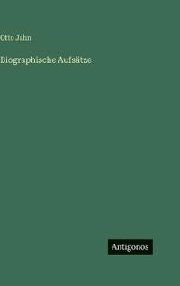 Biographische Aufsätze