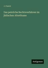 Kirjan kansi "Das peinliche Rechtsverfahren im jüdischen Alterthume"