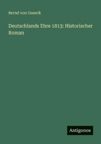 Deutschlands Ehre 1813