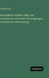 Die moderne Irrlehre