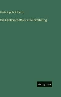 Die Leidenschaften