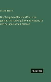 Die Kriegshandfeuerwaffen