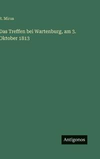 Kirjan kansi "Das Treffen bei Wartenburg, am 3. Oktober 1813"