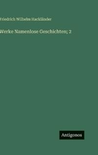 Werke Namenlose Geschichten; 2