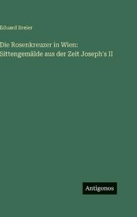 Die Rosenkreuzer in Wien