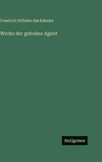 Werke der geheime Agent