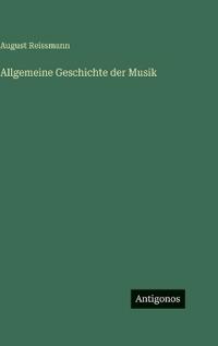 Allgemeine Geschichte der Musik