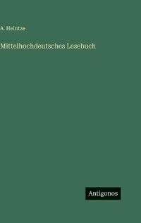Mittelhochdeutsches Lesebuch