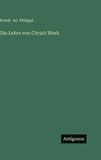 Die Lehre von Christi Werk