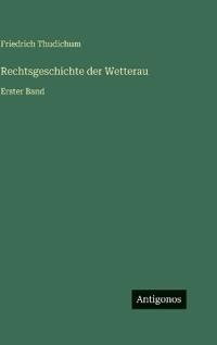 Rechtsgeschichte der Wetterau