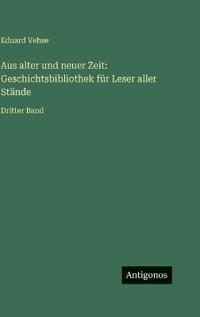 Aus alter und neuer Zeit