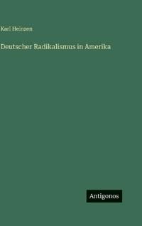 Deutscher Radikalismus in Amerika