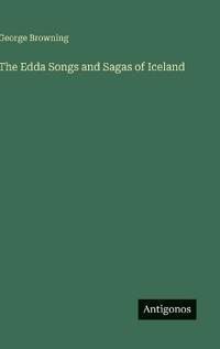 The Edda Songs and Sagas of Iceland