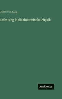 Einleitung in die theoretische Physik