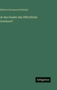 Ist das Gesetz das öffentliche Gewissen?